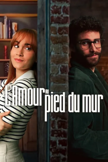 l'amour au pied du mur