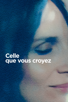 celle que vous croyez