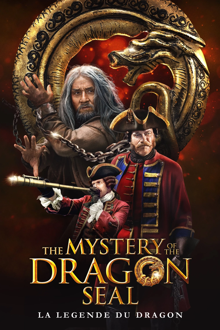 The Mystery of the Dragon Seal : La Légende du dragon