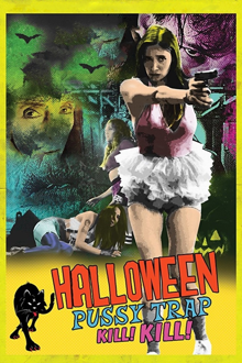 halloween pussy trap kill! kill!