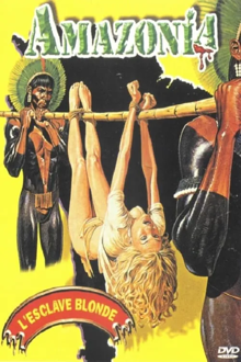 amazonia, l'esclave blonde
