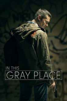 in this gray place