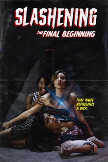 slashening: the final beginning