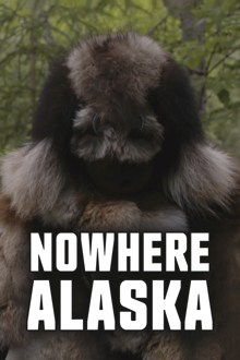 nowhere alaska