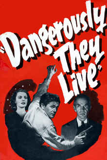 dangerously they live