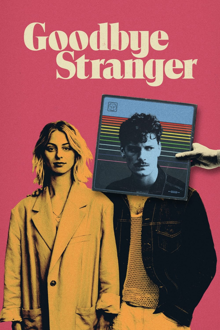 goodbye stranger