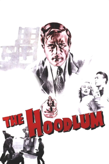 the hoodlum
