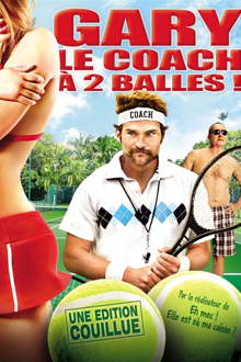balls out: gary the tennis coach