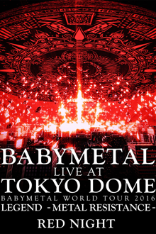 babymetal - live at tokyo dome: red night