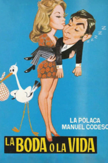 la boda o la vida