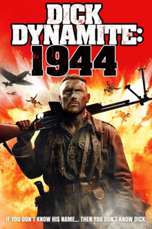 dick dynamite: 1944