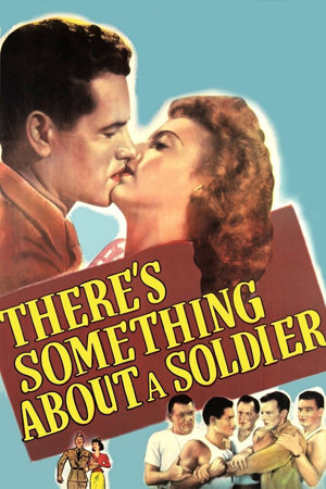 there's something about a soldier