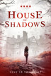 house of shadows