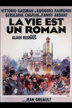 la vie est un roman