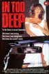 in too deep