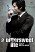 A Bittersweet Life