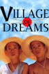 le village de mes rêves (絵の中のぼくの村)