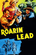 roarin' lead