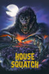 house squatch