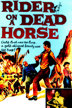 rider on a dead horse