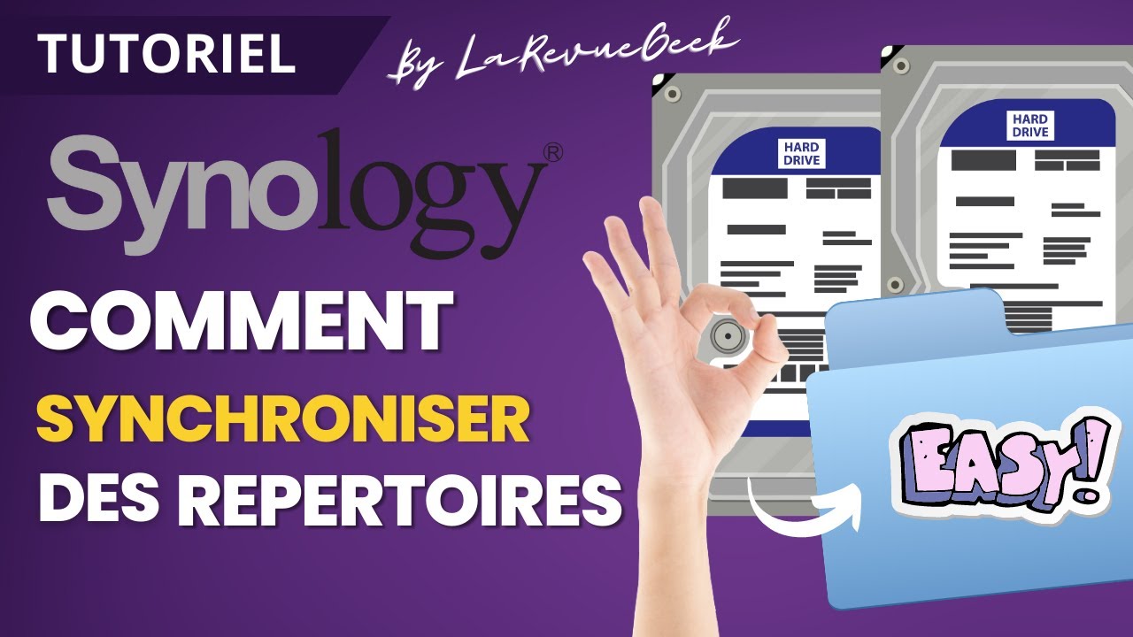Comment synchroniser des répertoires sur un NAS Synology ? Tuto Hyper