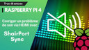 Comment résoudre un problème de son avec le port HDMI sur un Raspberry Pi 4 et Shairport Sync ?