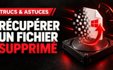 Récupérer un fichier supprimé sous Windows avant qu’il soit écrasé