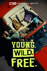 young. wild. free.
