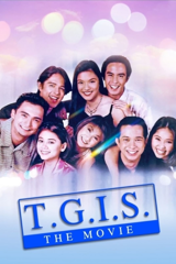 t.g.i.s.: the movie
