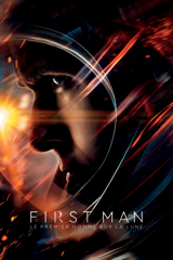 First Man: Le Premier Homme sur la Lune