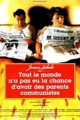 tout le monde n'a pas eu la chance d'avoir des parents communistes