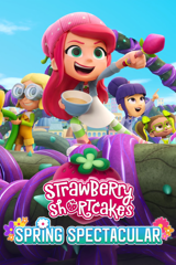 strawberry shortcake's spring spectacular