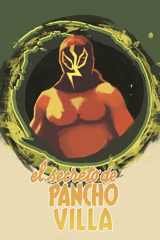 el secreto de pancho villa