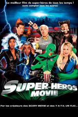 Super Héros Movie