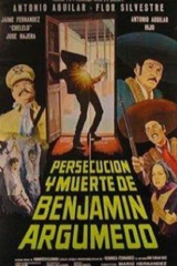 persecución y muerte de benjamín argumedo