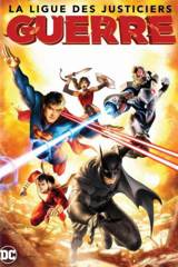 la ligue des justiciers : la guerre