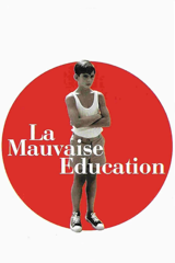 La mauvaise éducation
