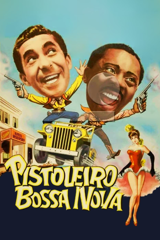 pistoleiro bossa nova