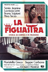 la figliastra - storia di corna e di passioni