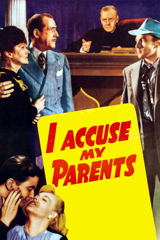 i accuse my parents
