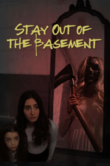 stay out of the basement