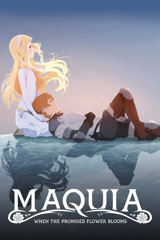 Maquia, When the Promised Flower Blooms