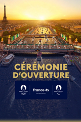 cérémonie d'ouverture des jeux olympiques de paris 2024