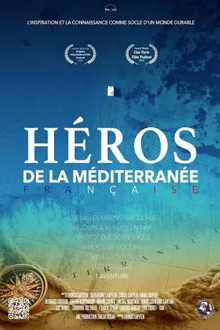 Héros de la Méditerranée française