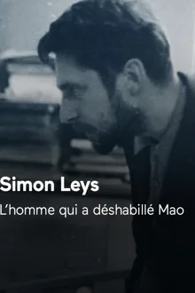 Simon Leys, l'homme qui a déshabillé Mao