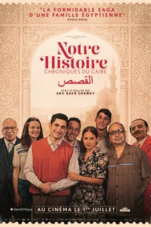 Notre histoire : Chroniques du Caire