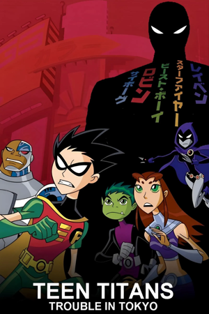 teen titans: trouble in tokyo