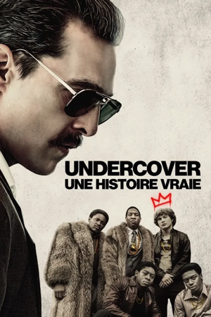 Undercover: une histoire vraie