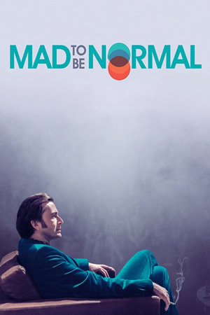 mad to be normal