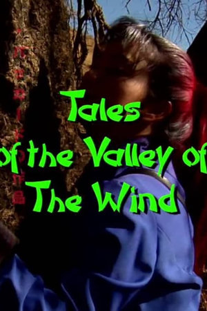 tales of the valley of the wind